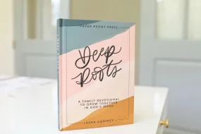 Deep Roots Family Devotional Book